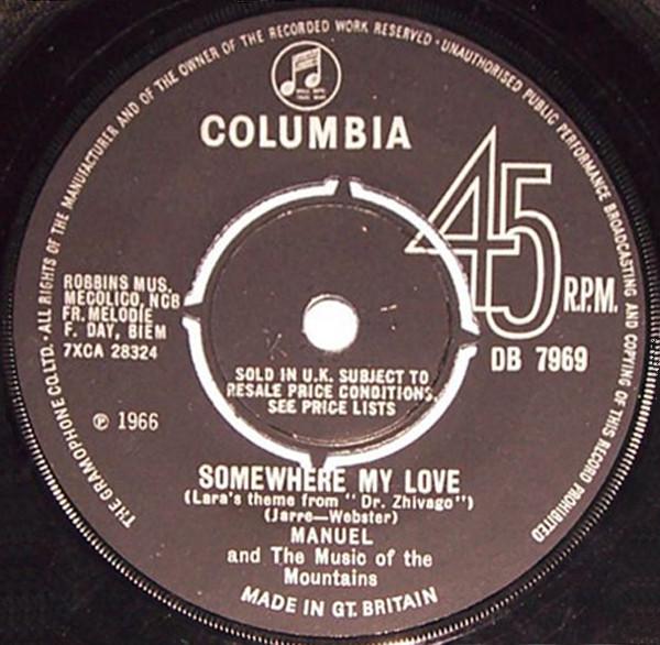 

7inch Record MANUEL HIS MUSIC OF THE MOUNTAINS Somewhere My Love Laras Theme Fro DB7969 Columbia 1966 UK Jazz Used