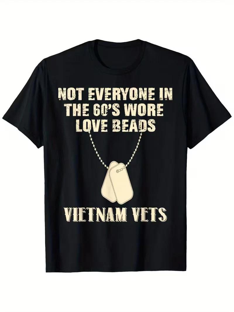Vietnam Vet T-Shirt - 60s Veteran Slogan Cotton Tee | Single Side Printed Bla L