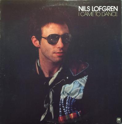 LP Record NILS LOFGREN  I Came To Dance SP4628 AM Records 1977 Canada Rock Used
