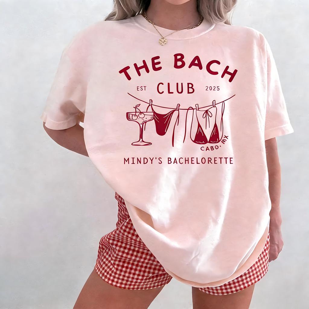 Cherry Margarita Bachelorette Shirt The Bach Club t shirt Bikinies And Martinis Funny Printed tshirt Women