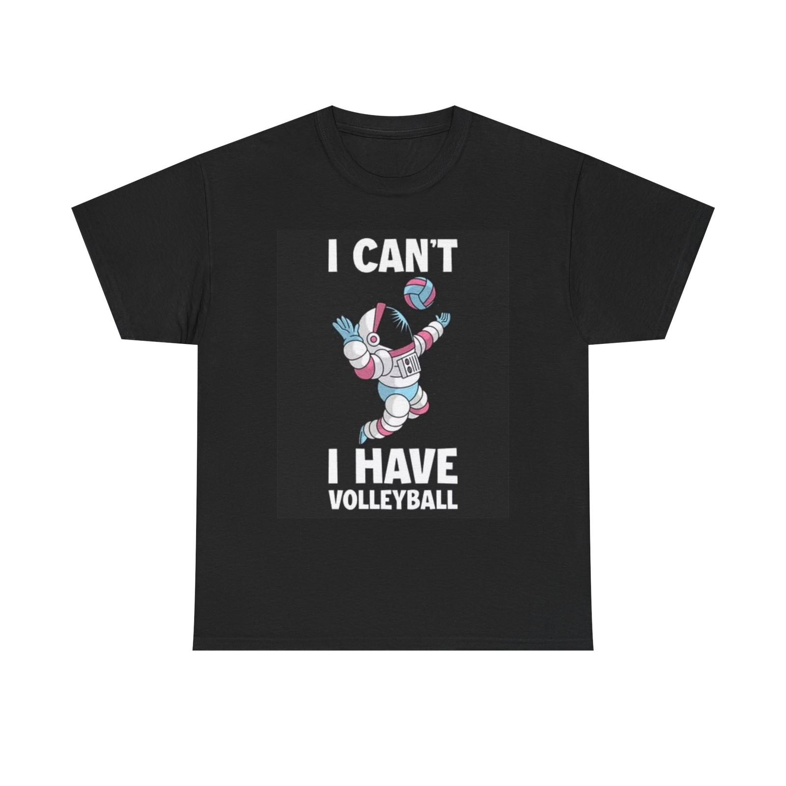 Astronaut T Shirt Mens Womens Tees Top Funny Volleyball Graphic Funny Jokes Unisex Heavy Cotton Tee 4XL