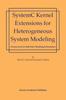 Buch SystemC Kernel Extensions for Heterogeneous System Modeling : A Framework for Multi-MoC Modeling & Simulation