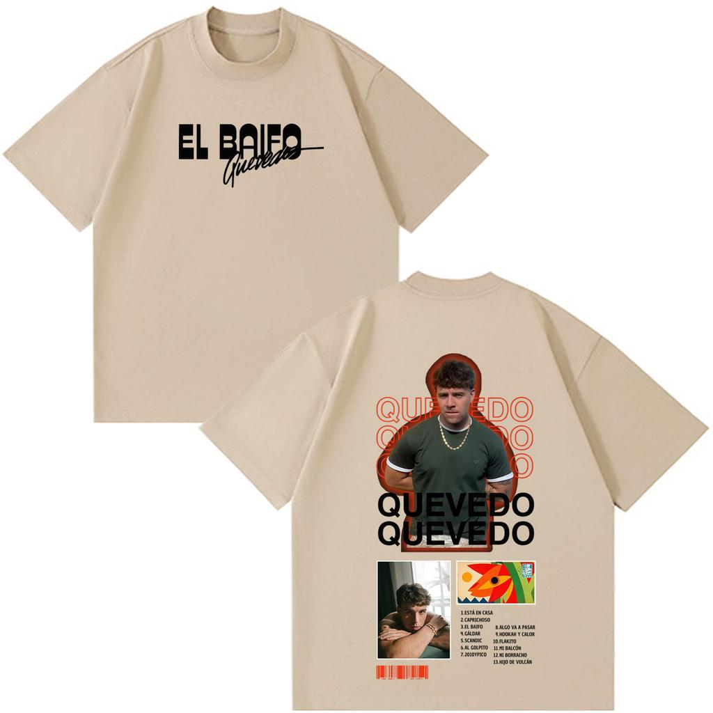 Quevedo El Baifo Album 2026 Tour Print Tshirt Unisex Unisex Fashion Cotton Tshirt Casual Hiphop Shortsleeved Vintage Tshirts