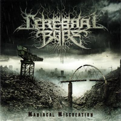 CD CEREBRAL BORE - Maniacal Miscreation MOSH442 Earache 2011 US Rock Gebraucht