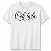 Ooh La La French Phrases Quotes Sayings Men’s T-Shirt Women’s Graphic Tee