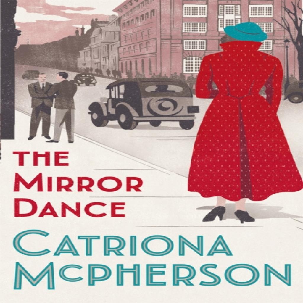 The Mirror Dance by Catriona McPherson Paperback Book 9781529337952