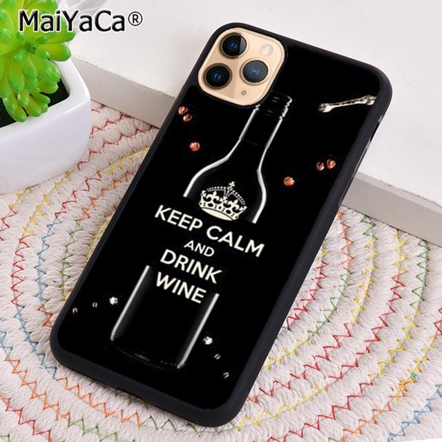 

MaiYaCa Keep Calm Drink Wine Champagne Phone Case Cover For iPhone 17 Air 16 16e 15 plus 11 12 13 14 pro max coque iPhone 11pro max