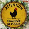 Attention Traverse De Poules Funny Chicken Crossing Vintage Round Aluminum Sign Xcm For Farm Home Wall Decor