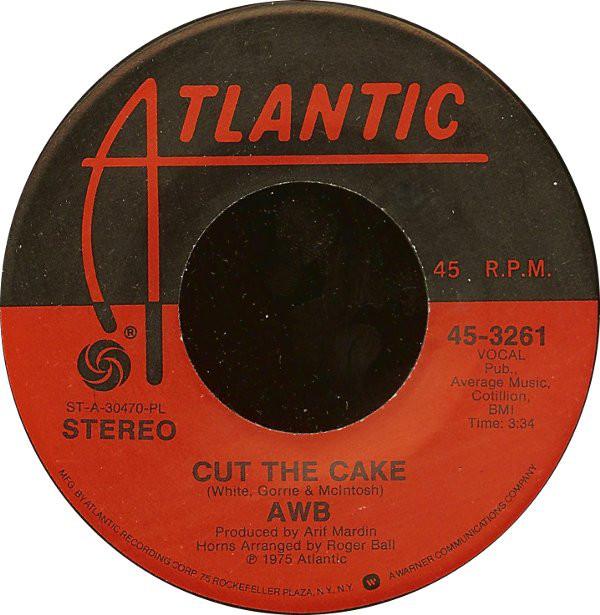 

7inch Record AVERAGE WHITE BAND Cut The Cake 453261 Atlantic 1975 US SoulFunk Used
