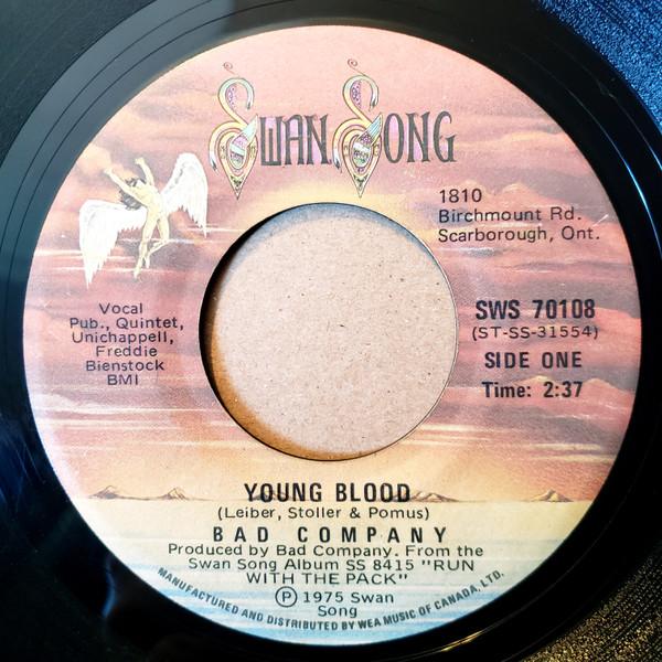 

7inch Record BAD COMPANY - Young Blood SWS70108 SWAN SONG 1975 Canada Rock Used