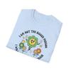 I Am Not The Bigger Person Flower Cartoon T-Shirt | Funny Sarcastic Tee