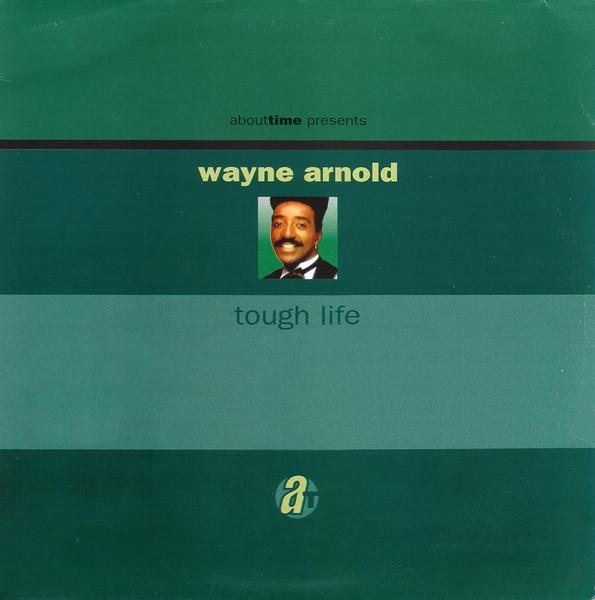 

LP Record WAYNE ARNOLD Tough Life ATLP013 About Time Reco 1992 UK SoulFunk Used