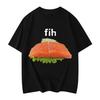 Fih Fish Funny Meme T-shirt High Quality Fashion Short Sleeve T-shirts Clothing Summer Casual Loose Shirt Streetwear