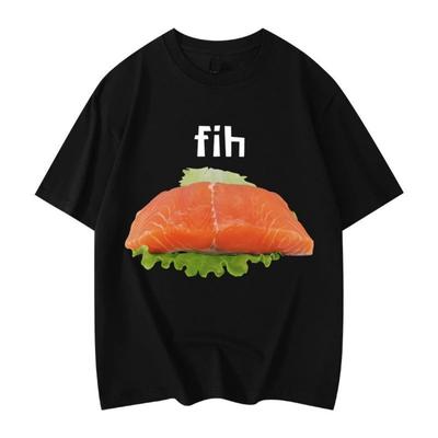 Fih Fish Funny Meme T-shirt High Quality Fashion Short Sleeve T-shirts Clothing Summer Casual Loose Shirt Streetwear