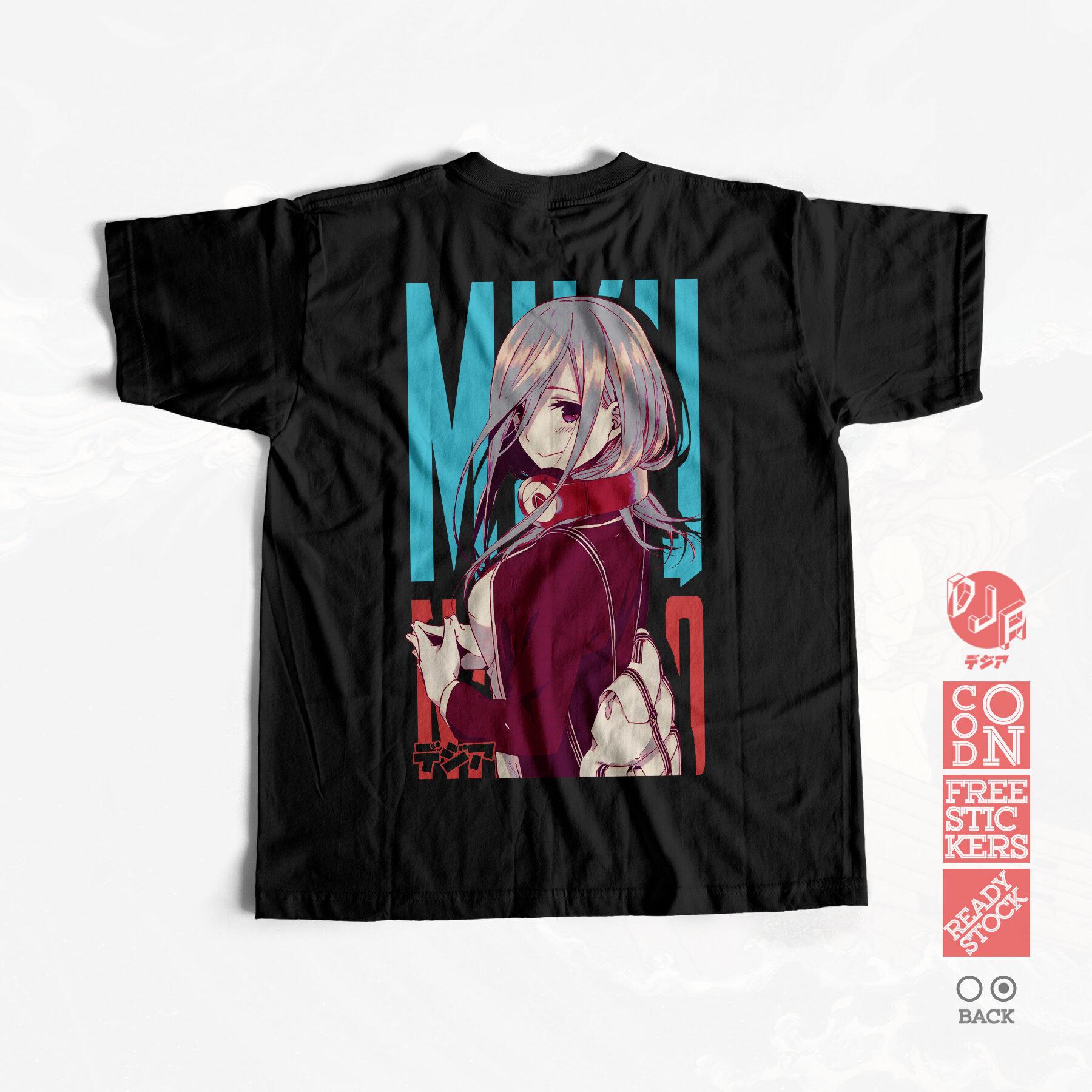 Kaos Miku Nakano 5toubun No Hanayome Baju Jepang Anime Unisexga Tshirt Dja Cloth S