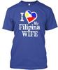 Mens I Love My Filipina Wife Philippines Filip - T-Shirt Made In USA S-5XL