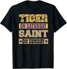 Season Tiger Saturday Saint On Sunday T-Shirt Man's Fashion Black Unisex Tees