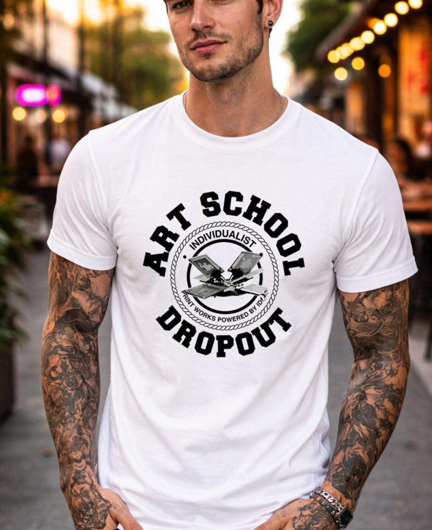 art school dropout Graphic T-Shirt individualist Unisex Tee s-3xl S