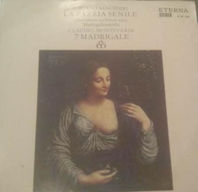 LP Record ADRIANO BANCHIERI CLAUDIO MONTEVER  La Pazzia Senile Alter Schutzt Vor 825758 ETERNA 1983 German Dem Classical Used