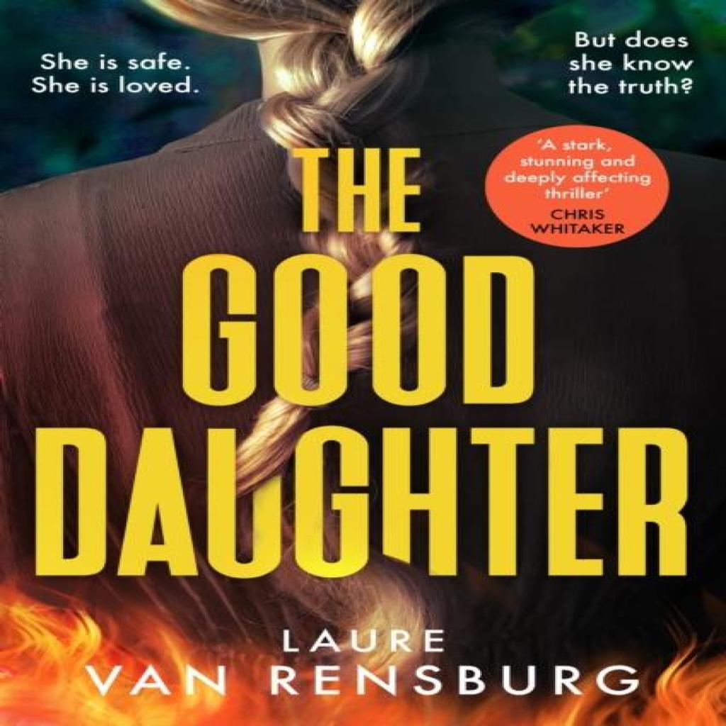 The Good Daughter by Laure Van Rensburg Hardback Book 9780241508213