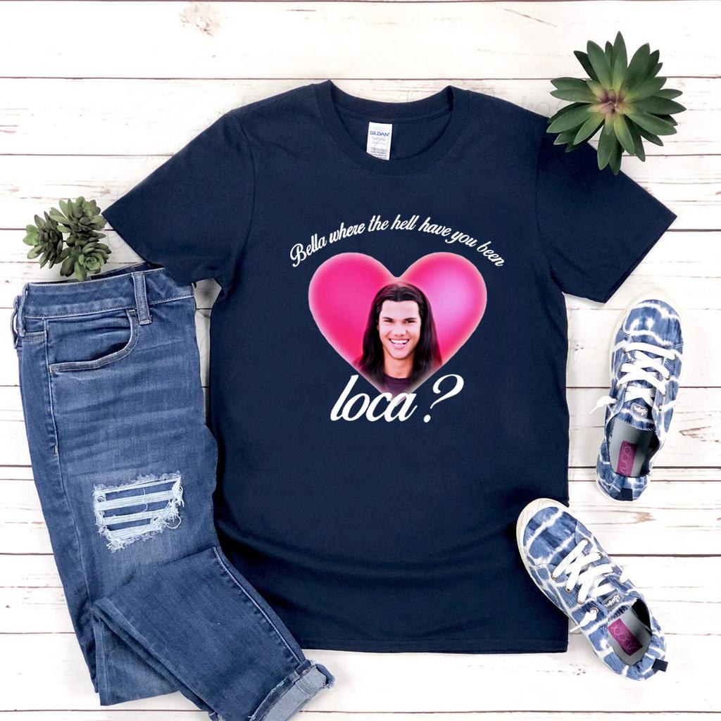 Bella Wo Zum Teufel Warst Du Loca Shirt Vintage Film T-Shirt Damen Kurzarm T-Shirt Vampir Shirt Lässiges Streetwear Top