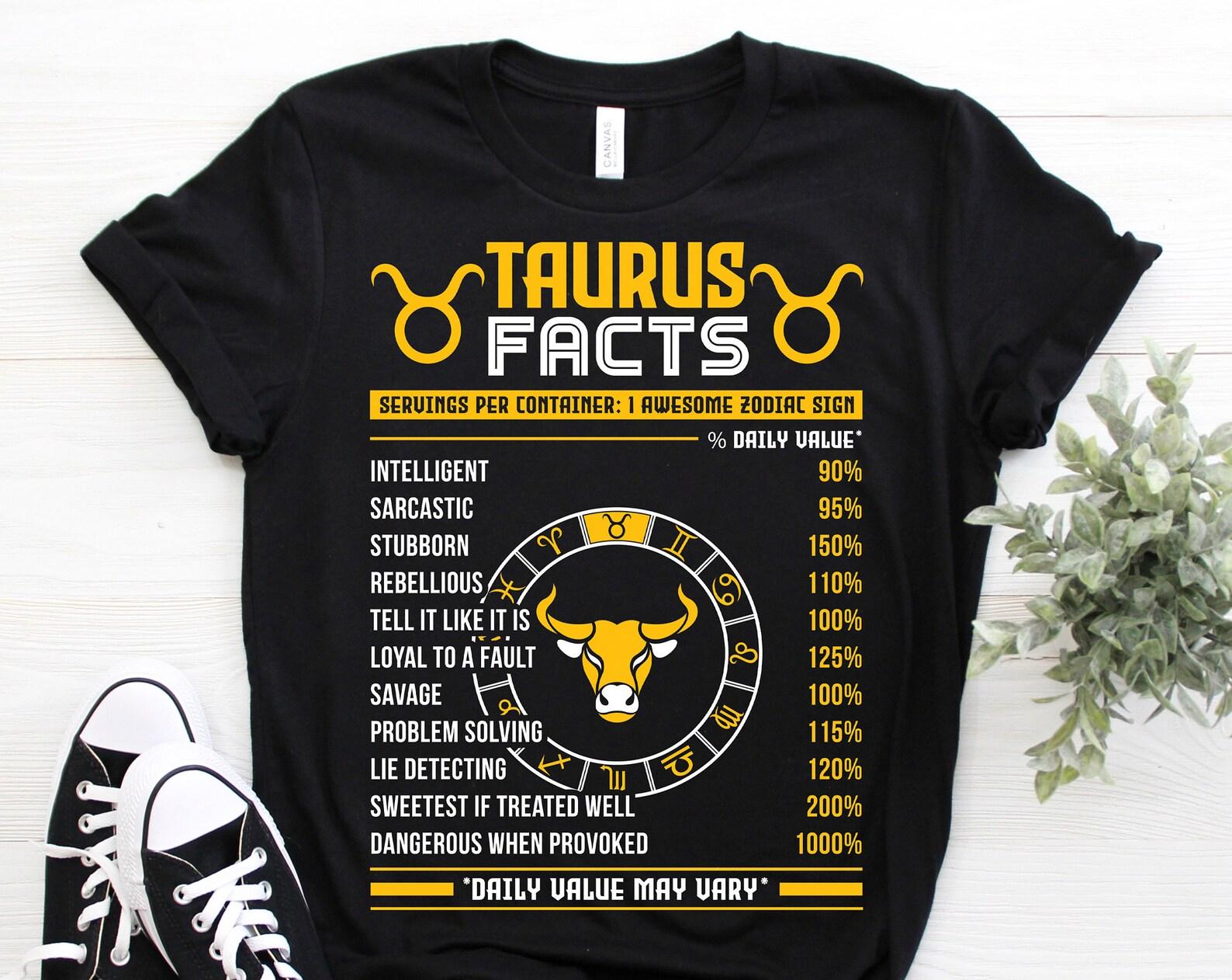 Taurus Facts Traits Horoscope Zodiac Astrological Sign Funny T-Shirt, Born On April 20 - May 20 Gifts, Cool Taurus Birthday Present Tees, 110