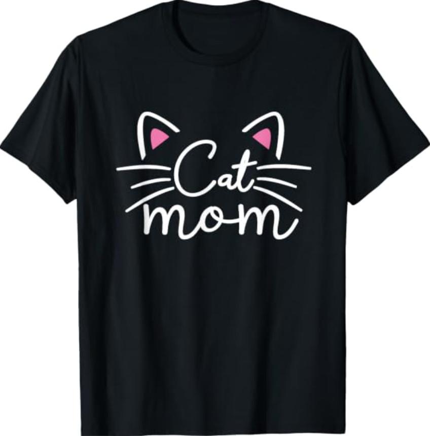Cat Mom - I Love My Cat - Cat Mom Great T-Shirt