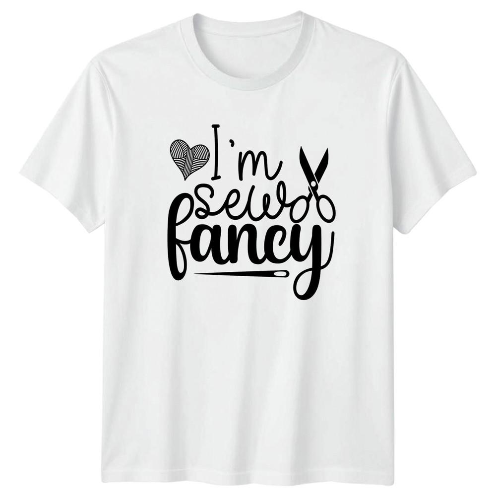 Im sew fancy Unisexs TShirt Quilting Dressmaking Crafting Hobby S