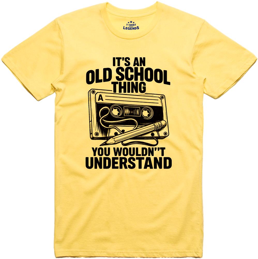 Its An Old School Thing Cassette Tape Pencil Funny T Shirt Unisexs Retro Music