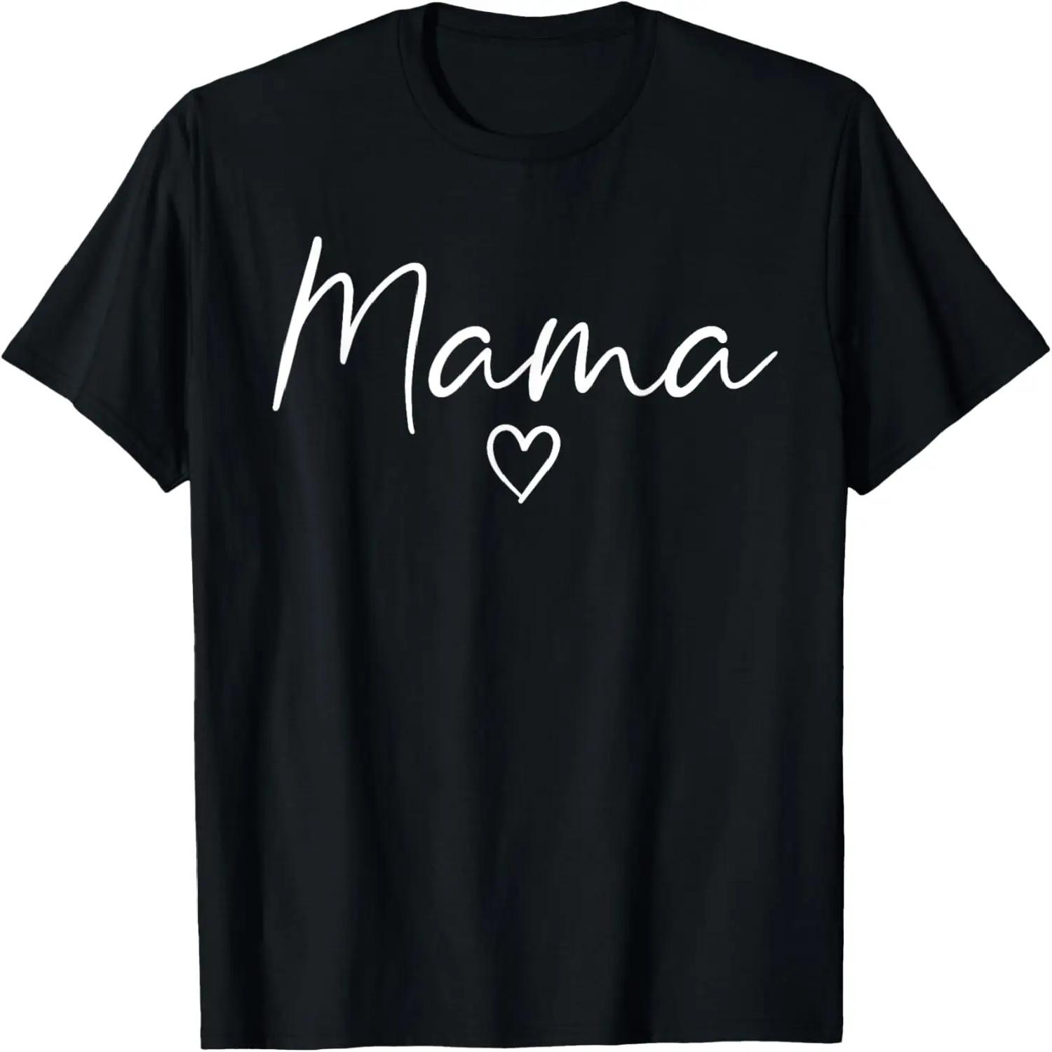 Mama Gifts For Women Heart Mother s Day Mama T-Shirt S