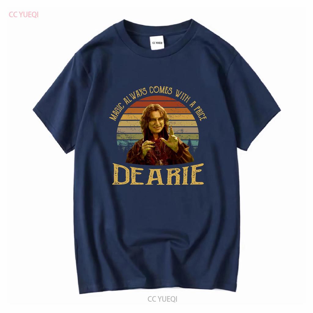 Magic Always Comes With A Price Dearie Vintage T Shirt Movies Quote long or short sleeves vintage Washed Stylish