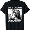 NEW Live Laugh Lobotomy Spade Ink T-Shirt - MADE IN USA