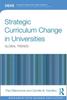 The Strategic Curriculum Change In Universities : Global Trends Book