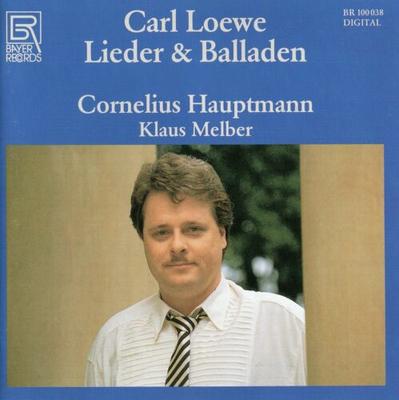 CD CARL LOEWE, CORNELIUS HAUPTMANN, KL - Loewe: Balladen & Lieder BR100038 Bayer Records 1989 Germany Classical Used