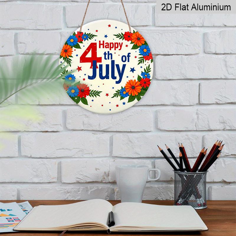 2D Flat, 1pc Round "Happy 4th of July" Aluminum Hanging Sign, Floral Patriotic Star Letter Design, Rustic Metal Wall Decor, Perfect for Independence