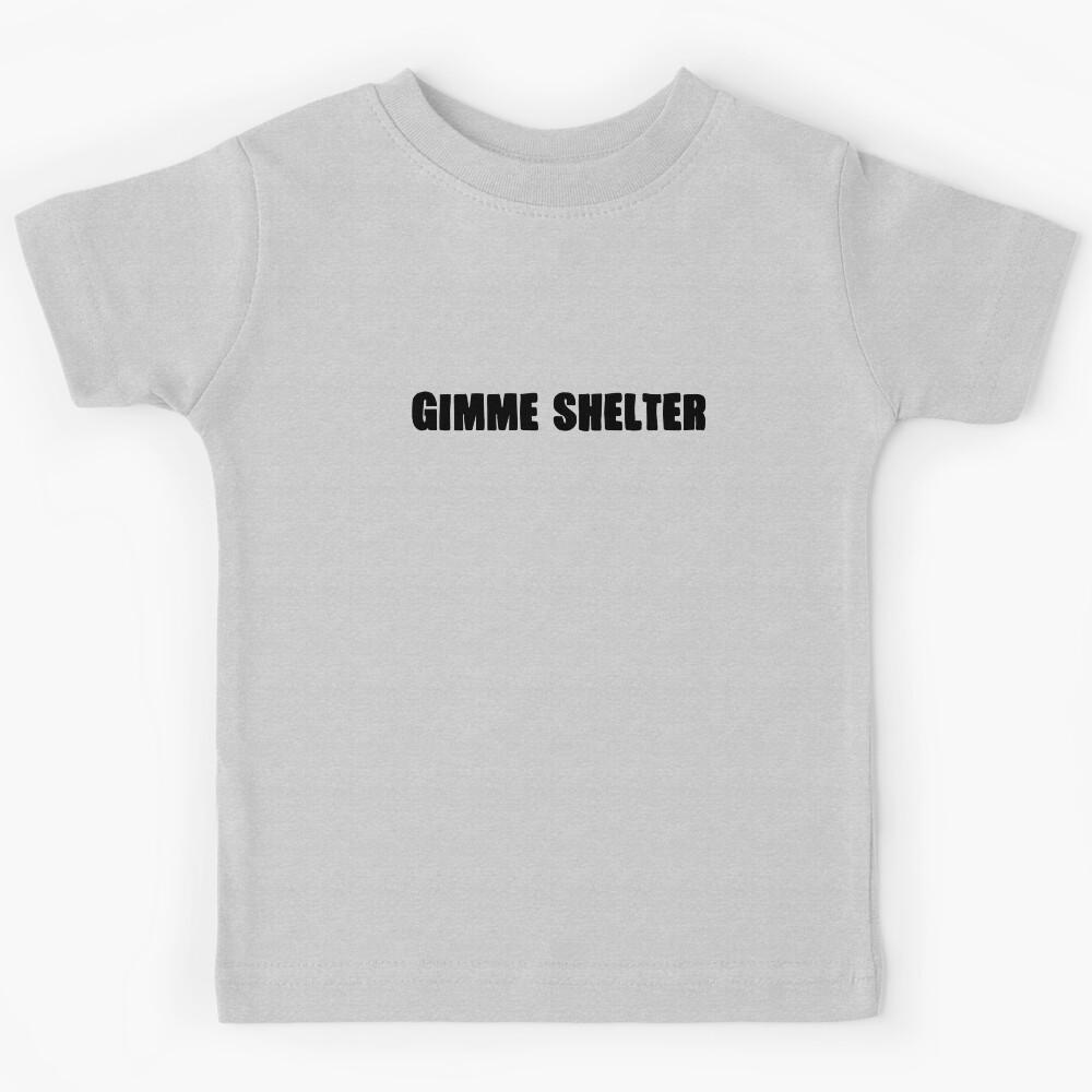 Gimme Shelter black Kids T-Shirt 120