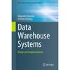 Data Warehouse Systems: Design and Implementation (DataCentric Systems and Applications)