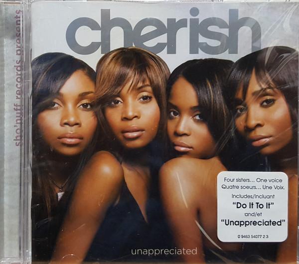 

CD CHERISH Unappreciated 094635407723 Capitol Records 2006 Canada SoulFunk Used