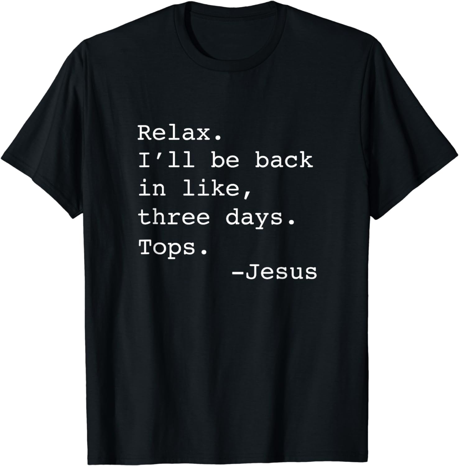 Women s T-shirt, Humorous Street Style, Casual Fit, I Will Be Back, Quote From Jesus, Christian Theme, Graphic.Personality ... S разноцветный