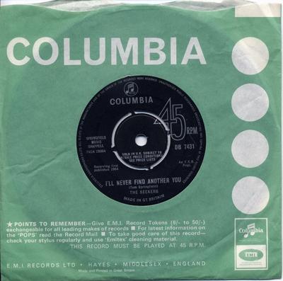 7inch Record SEEKERS - I'll Never Find Another You DB7431 Columbia 1964 UK Rock Used