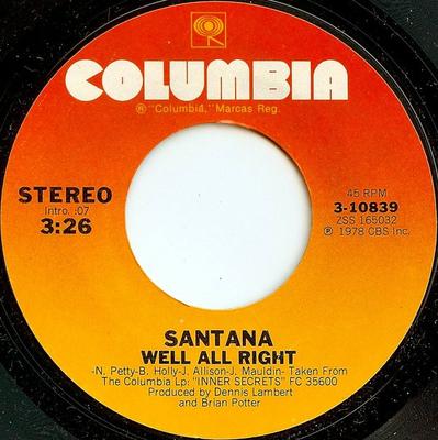 7inch Record SANTANA - Well All Right 310839 Columbia 1978 US Rock Used