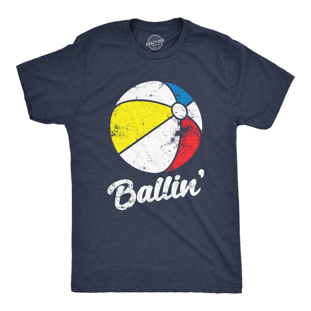 Mens Funny T Shirts Ballin Sarcastic Beach Ball Graphic Novelty Vacation Tee For