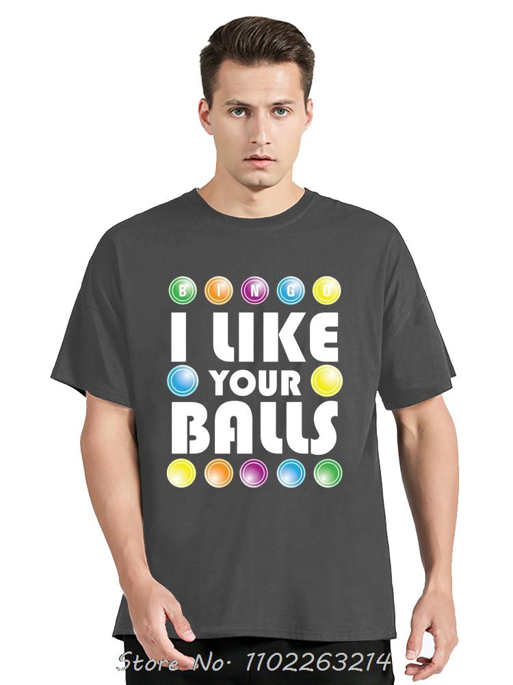 Pull My Balls Oversized T-shirt Make Me Yell Cotton Tshir Bingo Vintage Men Clothing Aesthetic Fitness T Shirt