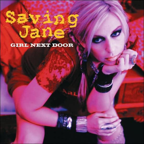 

CD SAVING JANE Girl Next Door Saving Jane Girl N B000646902 Republic Record 2006 US Rock Used