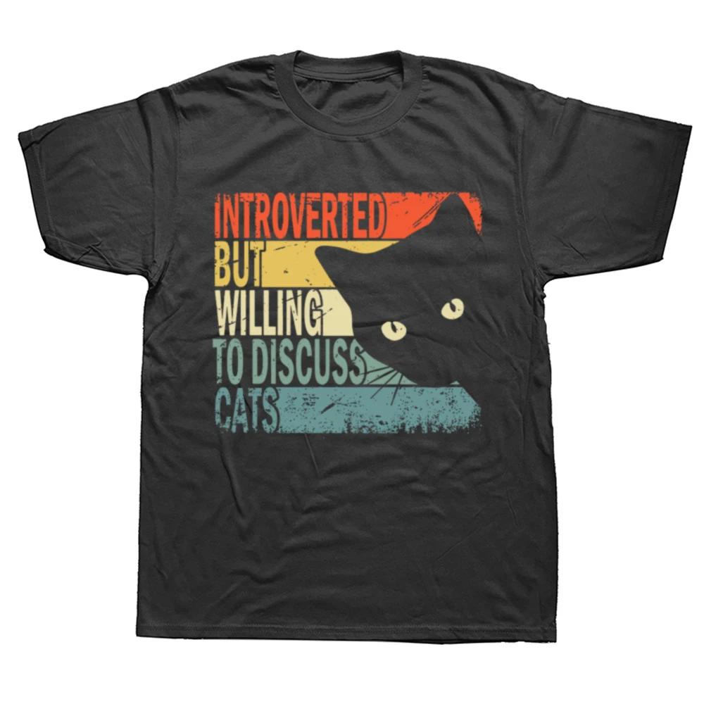 Introverted But Willing To Discuss Cats T Shirt Vintage Funny Design Tshirts 100 Cotton Novelty Tshirt Gift Cat Animal Lovers