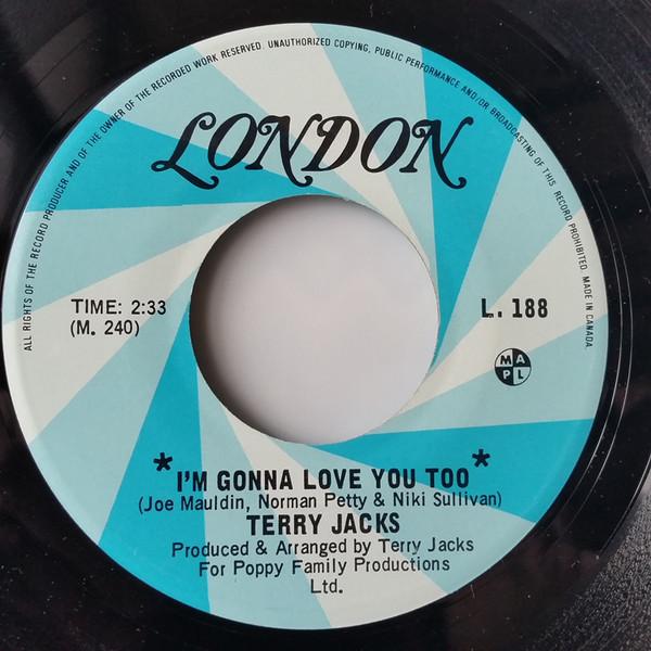 

7inch Record TERRY JACKS Im Gonna Love You Too L188 LONDON 1973 Canada Rock Used