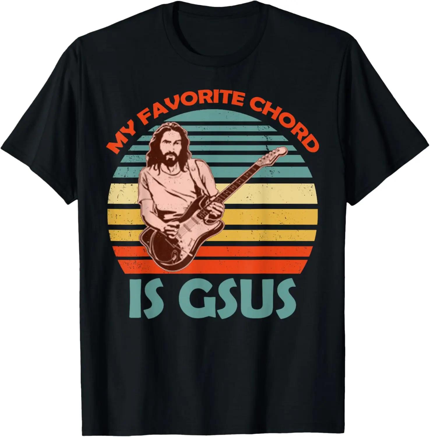 

2025 new model Christian Guitar Player Jesus My Favorite Chord Guitarist T-Shirt Custom Printed Graph T Shirts Camiseta Hombre 4XL