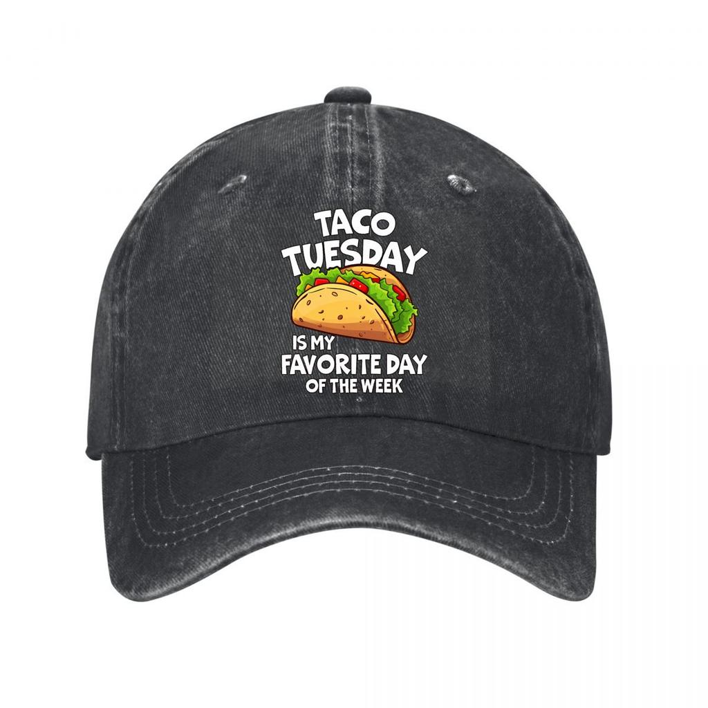 Taco Tuesday Is My Favorite Day Of The Week Washed Baseball Cap Outdoor For Womens Unisex FeUnisex