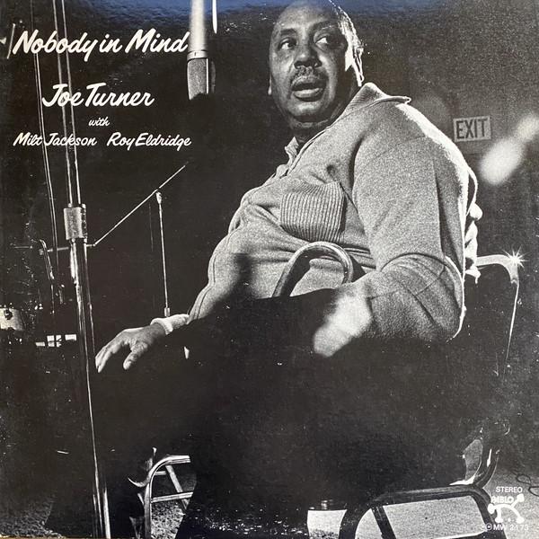 Виниловая пластинка JOE TURNER Nobody In Mind MW2173 PABLO 1976 Япония Джаз Б/у