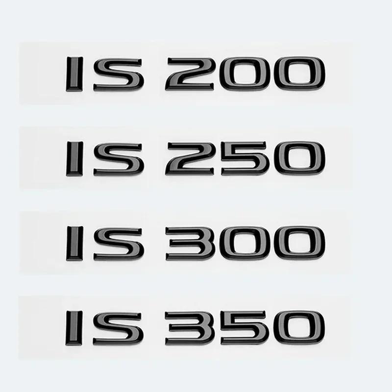 Glossy Black ABS For Lexus Car Trunk Logos Badge Letters IS200 IS250 IS300 IS350 IS300h IS200t IS500 HYBRID Emblem Accessories